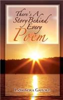 There Is A Story Behind Every Poem