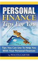 Personal Finance Tips For You
