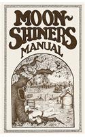 Moonshiners Manual
