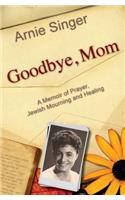 Goodbye, Mom