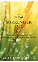 40-Day Surrender Fast