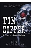 Tom Copper: Journey to Mulligan's Peak
