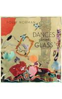 Dances Through Glass