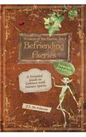 Wisdom of the Faeries Volume One, Befriending Faeries