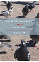 Where Pigeons Roost