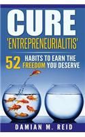 Cure 'Entrepreneurialitis'