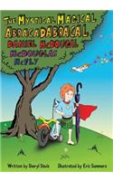 The Mystical Magical Abracadabracal Daniel McDougal McDouglas McFly