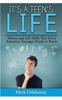 It's a Teen's Life
