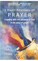 5 Heart Positions of Prayer