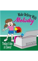 Make Believe With Melody