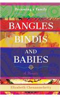 Bangles Bindis and Babies