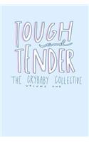 Tough and Tender