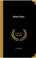 Rome Vraie...