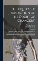 Equitable Jurisdiction of the Court of Chancery