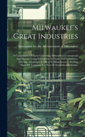 Milwaukee's Great Industries