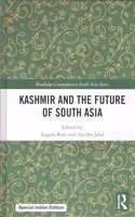 Kashmir and the Future of South Asia
