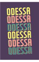 Odessa Notebook: Lined Notebook - Vintage Typography of Odessa City - Great For Writing Notes From Your Travels or as a Gift for Someone Who Loves or Lives in Odessa