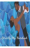 Strictly My Notebook
