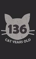 136 Cat Years Old