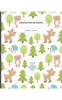 Composition Notebook: Woodland Animal and Forest Friends Wide Ruled Composition Book