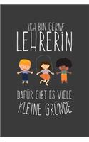 Ich bin Lehrerin Dafür gibt es viele kleine Gründe
