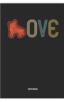 Roller Skating Notebook: Womens Blank Lined Roller Skating Journal - Great 70s & 80s Retro Accessories & Mother's Day Gift Idea Roller Skating Girls, Kids & Lover.