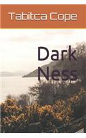 Dark Ness