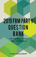 2019 FRM Part 1 Question Bank: 1100+ Questions Topic wise