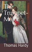 The Trumpet-Major