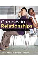 Choices in Relationships: An Introduction to Marriage and the Family
