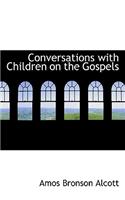 Conversations with Children on the Gospels