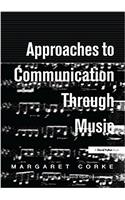 Approaches to Communication through Music