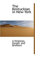 The Kentuckian in New-York