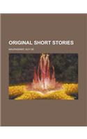 Original Short Stories - Volume 10