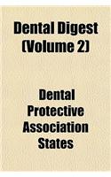 Dental Digest Volume 2