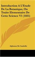 Introduction A L'Etude de La Botanique, Ou Traite Elementaire de Cette Science V1 (1835)