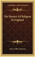 The History Of Religion In England