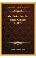 Air Navigation for Flight Officers (1917)