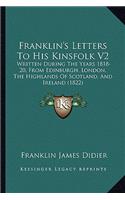 Franklin's Letters to His Kinsfolk V2