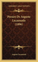 Poesies De Auguste Lacaussade (1896)