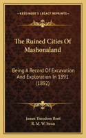 Ruined Cities Of Mashonaland