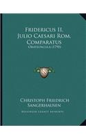 Fridericus II, Julio Caesari Rom. Comparatus: Oratiuncula (1790)