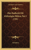 Olavi Rudbeckii Filii Ichthyologiae Biblicae, Part 1 (1705)