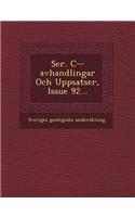 Ser. C--Avhandlingar Och Uppsatser, Issue 92...