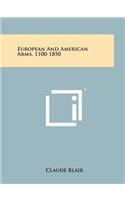 European And American Arms, 1100-1850