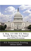 S. Hrg. 111-358: U.S. Policy Toward Burma: Its Impact and Effectiveness