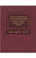 Essai Sur L'Histoire Du Vers Francais Par Hugo P. Thieme, Preface de M. Gustave Lansin