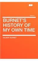 Burnet's History of My Own Time Volume 1