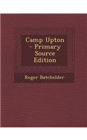 Camp Upton - Primary Source Edition: (English)