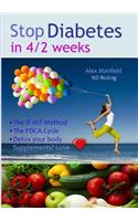 Stop Diabetes in 4/2 Weeks